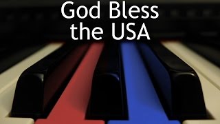 God Bless the USA  piano instrumental cover with lyrics [upl. by Manvel772]