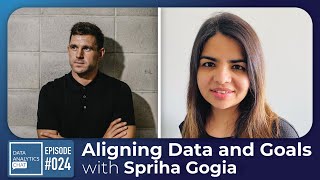 Aligning Data Team with Business Goals with Spriha Gogia Senior Director of Data Ophelia [upl. by Horowitz380]