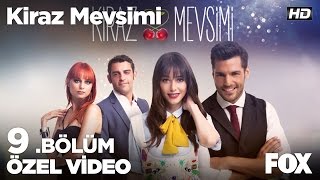 Ben aslında bayılmadım Kiraz Mevsimi 9 bölüm [upl. by Hcab]