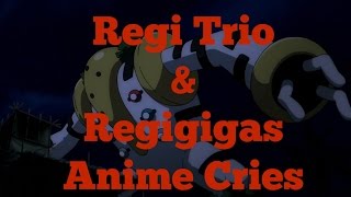 Regi Cries In The Anime Regigigas and Regi Trio [upl. by Labinnah]