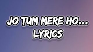 Anuv jain  JO TUM MERE HO lyrics video TrendinghindisongsinstagramYoutube playlistanuvjain [upl. by Connett]