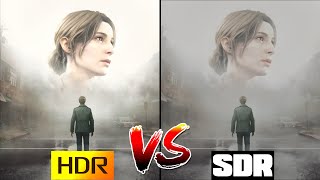 Silent Hill 2 Remake  HDR vs SDR  HDR IS MUCH BETTER With My Settings [upl. by Nue460]