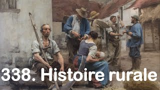 338 L’histoire rurale à l’agrégation avec JeanMarc Moriceau [upl. by Hartwell725]