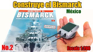 Construye el acorazado Bismarck  Salvat México  No2 [upl. by Ulises]