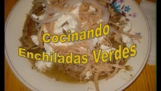 Sabrosas Enchiladas Verdes con Pollo [upl. by Demona]