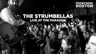 The Strumbellas — Live at Paradise Rock Club Full Set [upl. by Akira297]