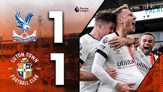 Crystal Palace 11 Luton  LAST MINUTE LIMBS 🔥  Premier League Highlights [upl. by Amby669]