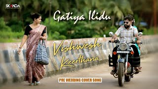 Ulidavaru Kandante  Gatiya Ilidu Song  Pre Wedding Song  Vishwesh amp Keerthana  2024 [upl. by Blockus]