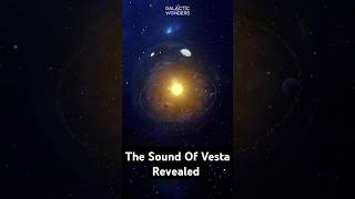 The Sound of Vesta listen to the voice of Vesta in the space vesta AsteroidBelt space cosmic [upl. by Narual]