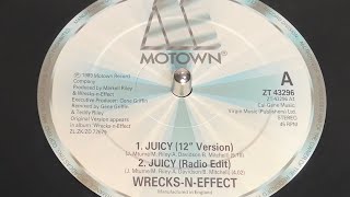 WreckxNEffect  Juicy 1989 12quot Single [upl. by Nahsez845]