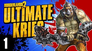 Borderlands 2  Ultimate Krieg  Day 1 [upl. by Holli]