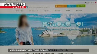 Working holiday visa fraud exposedーNHK WORLDJAPAN NEWS [upl. by Keefe]