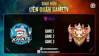 💞SHOWMATCH LIÊN QUÂN GAMETV Xmate Club 🆚 Team Thách Đấu [upl. by Urina238]