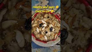 Healthy and tasty Oats recipe  Quick easy Breakfast Recipe  oatsrecipe healthy breakfast oats [upl. by Vanna571]