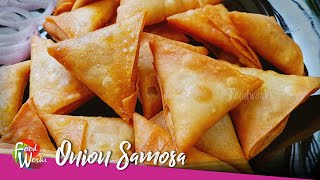 Onion Samosa Recipe  Evening Snacks  Irani Samosa  Street Food  How to fold Samosa  Foodworks [upl. by Odlaumor]