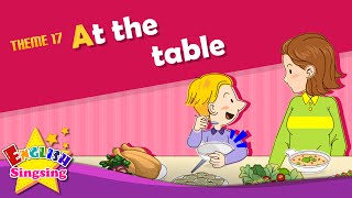 Theme 17 At the table  Do you want some more  ESL Song amp Story  Learning English for Kids [upl. by Jasper96]