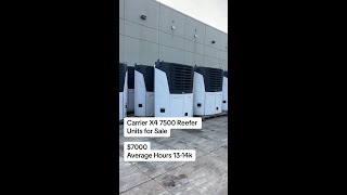 Carrier X4 7500 Reefer Units for Sale  7000 [upl. by Annoit]