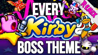 Ultimate Kirby Boss Medley Every Song is Here Remix [upl. by Nuri]