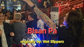 Bisan Pa by Upgrade Band  The Tavern original song by Wet Slipperz [upl. by Enicar694]