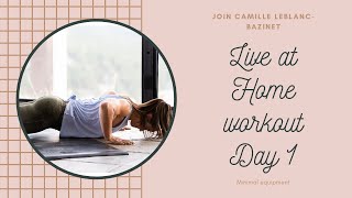 At Home Workout with Camille LeblancBazinet Day 1 [upl. by Eeleak]