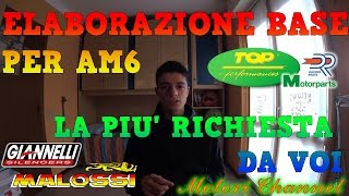 Elaborazione Base per AM6  La più richiesta [upl. by Cottle620]