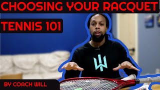 Choosing A Racquet  TENNIS 101 [upl. by Alix]