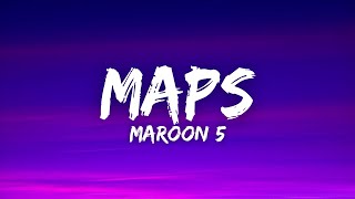 Maroon 5  Maps Lyrics [upl. by Gilroy29]