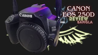 CANON EOS 250D REVIEW BANGLA TAKBIRS TECH [upl. by Eirene]