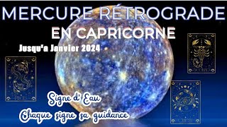 🪐🔙♑MERCURE RÉTROGRADE  POISSONS  CANCER  SCORPION CHAQUE SIGNE SA GUIDANCEJUSQUÀ JANVIER 2024 [upl. by Sean]