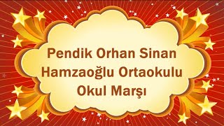 Okul Marşı  Orhan Sinan Hamzaoğlu [upl. by Ardien735]