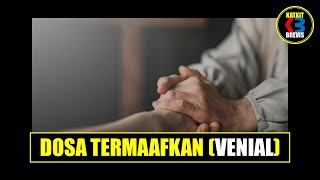 Dosa Venial Termaafkan [upl. by Dinnage]