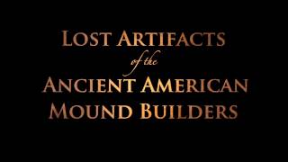 Lost Artifacts of the Ancient American Mound Builders  Wayne Mays Amazing Collection [upl. by Ary735]