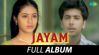 Jayam  Full Album  Jayam Ravi Sadha Senthil Mayilsami  RPPatnaik [upl. by Cappella]