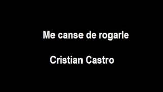 Me canse de rogarle [upl. by Noslen]