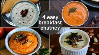 4 easy amp quick chutney recipes for idli amp dosa  south indian breakfast chutney recipes [upl. by Rratsal]