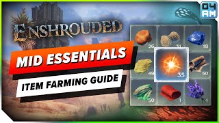 Enshrouded ULTIMATE Mid Zones Item Farming Guide  All Locations amp Best Upgrades [upl. by Radloff]