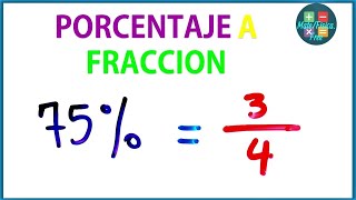 Convertir PORCENTAJE a FRACCION│ Ejemplos [upl. by Otreblig]