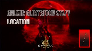 Gelmir Glintstone Staff location  Elden Ring Shadow of the Erdtree  الدن رینگ شدو آف ادرتری [upl. by Ahsenyl176]