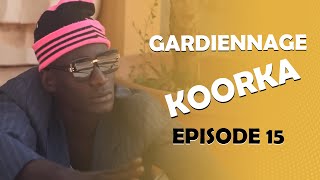 GARDiENNAGE KOORKA SAISON 2 EPISODE 15 [upl. by Grimbald]