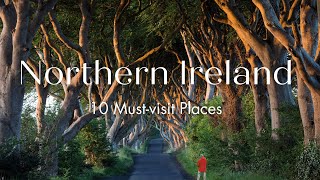 Exploring the Beauty of Northern Ireland Top 10 MustVisit Destinations [upl. by Anyal301]