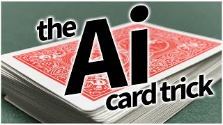 Artificial Intelligence Card Trick  Beginners Card Magic with Tutorial [upl. by Ashely]