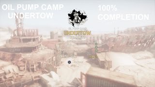 Mad Max  Oil Pump Camp undertow walkthrough guide  100 Completion [upl. by Christabella]