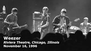 Weezer  Live at the Riviera Theatre Chicago Illinois November 16th 1996 [upl. by Aytac]