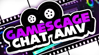 The GAMESCAGE AMV featuring chat [upl. by Goldfarb]