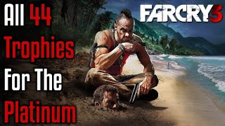 ALL 44 TROPHIES FOR THE PLATINUM TROPHY  Far Cry 3 Classic Edition [upl. by Benetta]