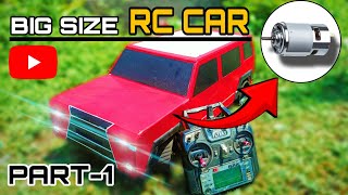 How to make a big size rc car 🚗 18 scale  diy rc car  how to make rc car 🚗 [upl. by Ococ]