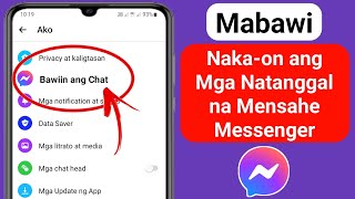 Paano Mabawi ang Mga Natanggal na Mensahe sa Messenger 2024  Kunin ang mga Tinanggal na Mensahe [upl. by Phoebe]