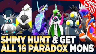 How to Get amp Shiny Hunt All 16 Paradox Pokemon in Scarlet and Violet [upl. by Niraa126]