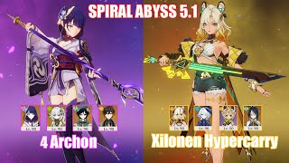 4 Archon amp C0 Xilonen Hypercarry  Spiral Abyss 51  Genshin Impact [upl. by Atworth]