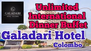 Unlimited International Dinner Buffet Galadari Hotel Hotel Colombo😱🤩😍 [upl. by Acceb]